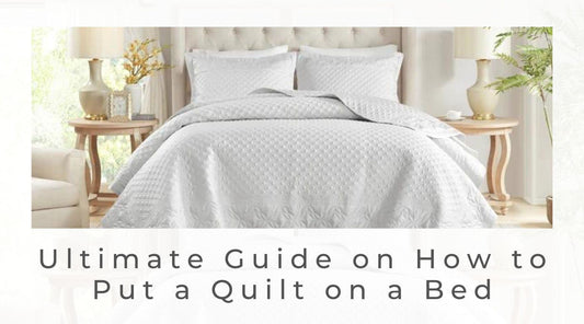 Blogs-Ultimate Guide on How to Put a Quilt on a Bed-Threadbare Gypsy Soul