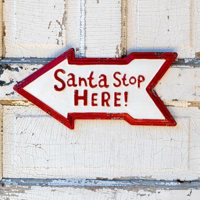 Santa Stop Here Metal Sign-Decorative Signs-tbgypsysoul