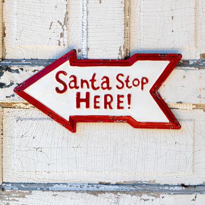 Santa Stop Here Metal Sign-Decorative Signs-tbgypsysoul