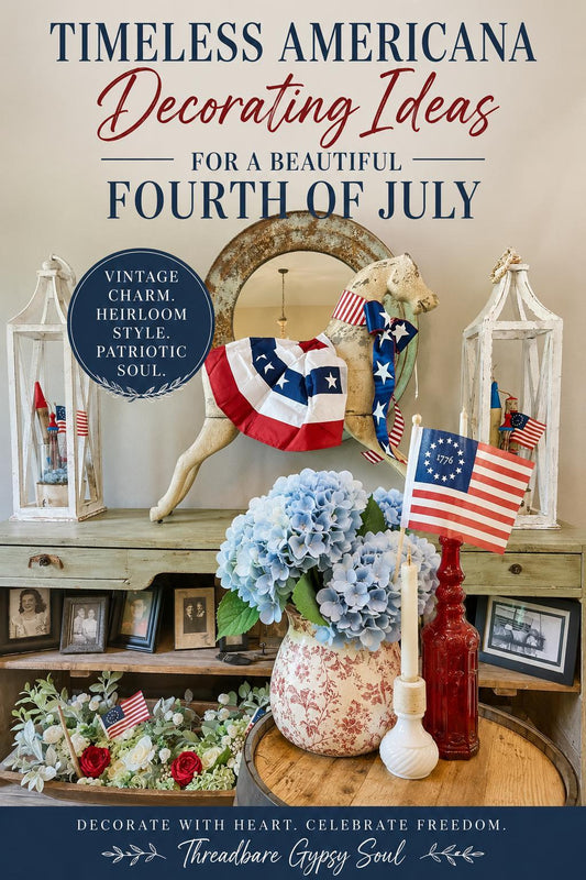 Blogs-Celebrate with Timeless Americana: Vintage Patriotic Decorating Ideas for Your Home-Threadbare Gypsy Soul