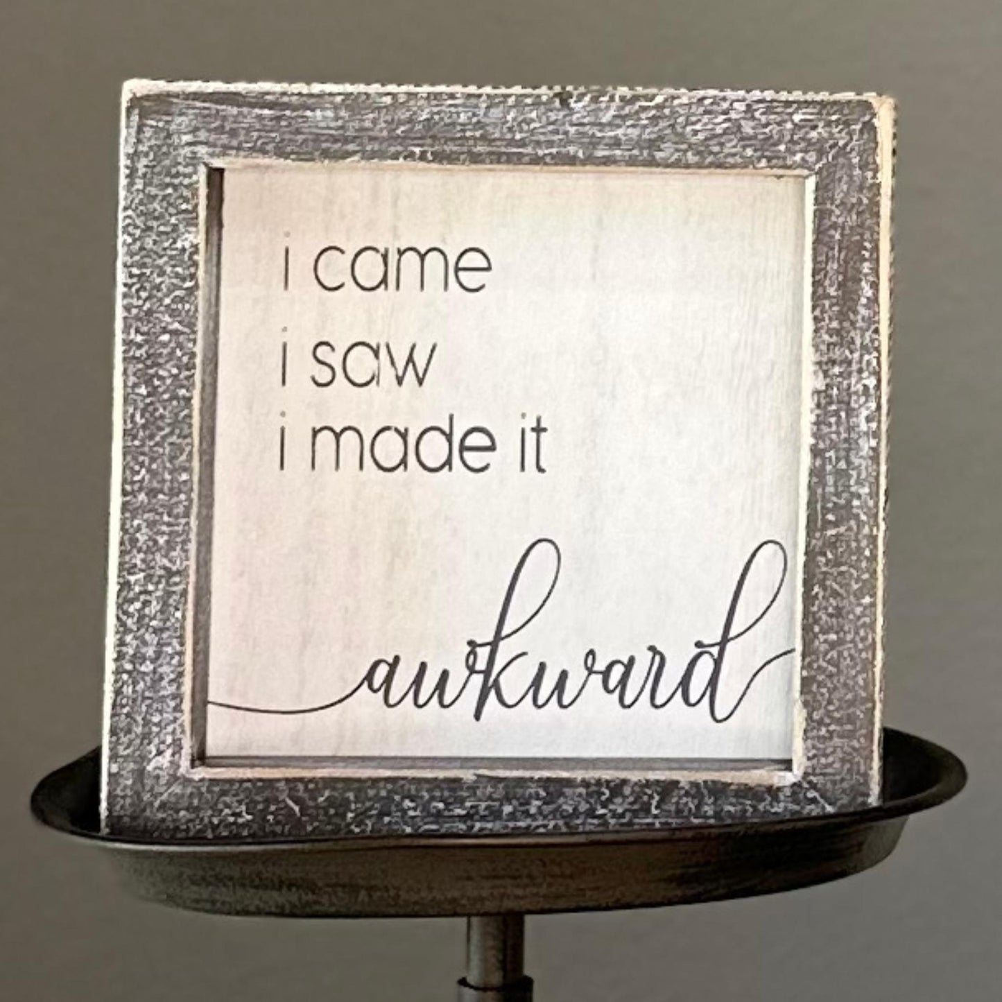 awkward-shiplap-sign-home-decor-adams-co_-3-Threadbare Gypsy Soul