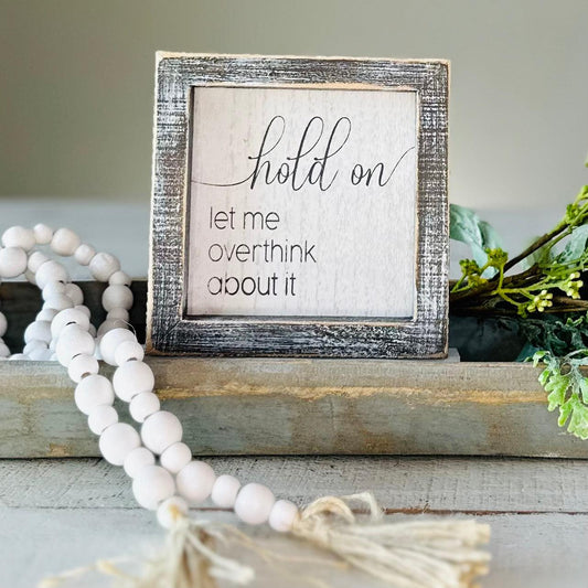 overthink-about-it-shiplap-sign-home-decor-adams-co-Threadbare Gypsy Soul